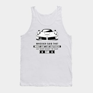 Money Can't Buy Happiness - Funny Car Quote Tank Top